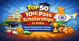 10th pass scholarship